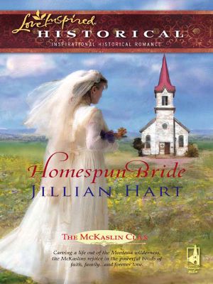 [The McKaslin Clan Historical 02] • Homespun Bride (Mills & Boon Historical)